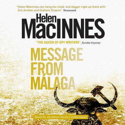 Message from Ma´laga Audiobook, by Helen MacInnes