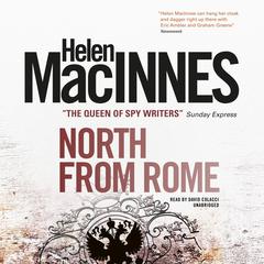 North from Rome Audiobook, by Helen MacInnes