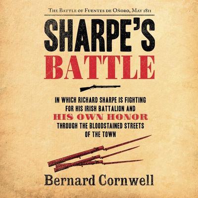 Sharpe's Battle: The Battle of Fuentes de Onoro, May 1811 Audiobook, by 