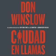 City on Fire Ciudad en llamas (Spanish edition) Audiobook, by Don Winslow