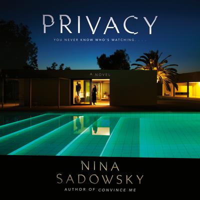 Privacy: A Novel Audiobook, by Nina Sadowsky