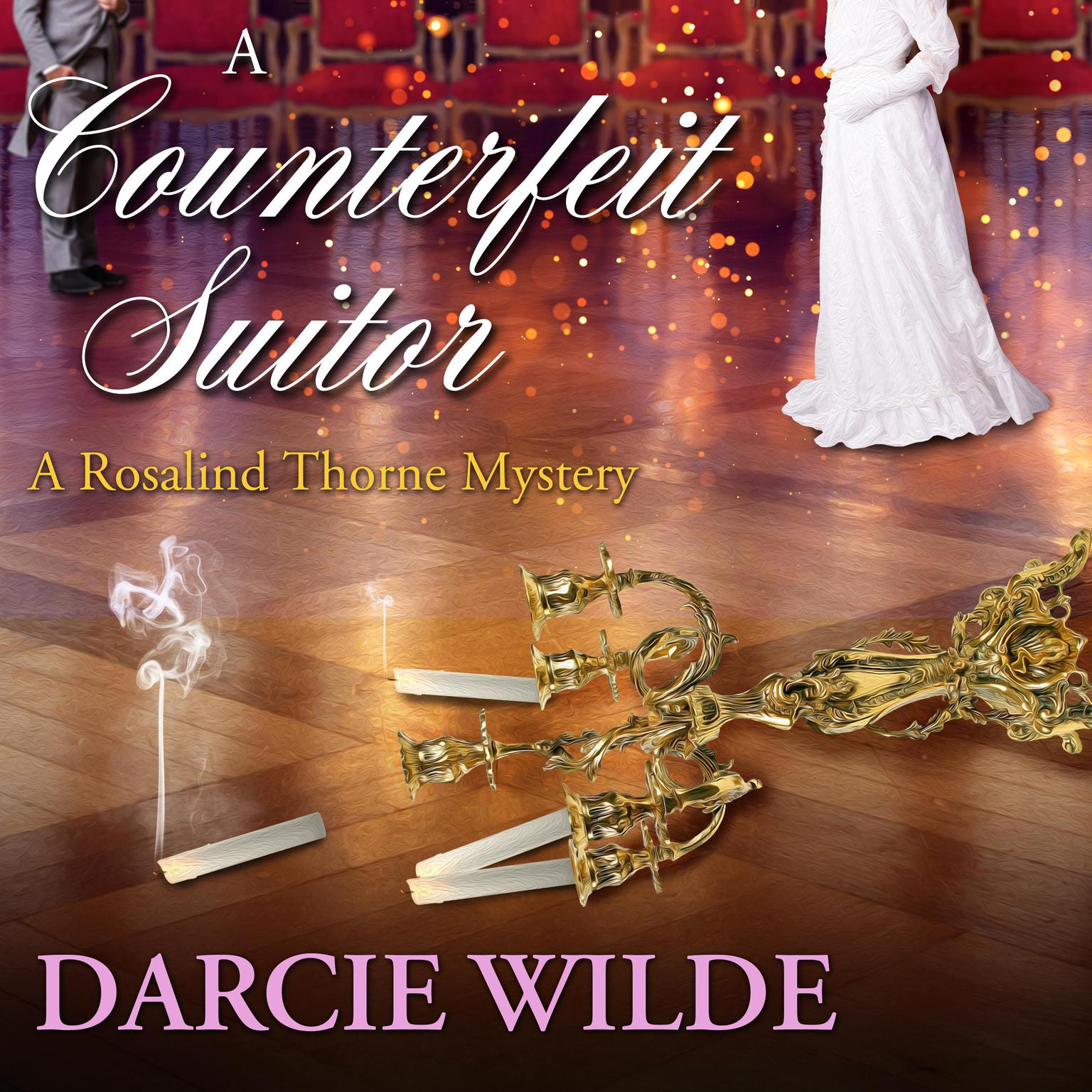 A Counterfeit Suitor Audiobook, by Darcie Wilde
