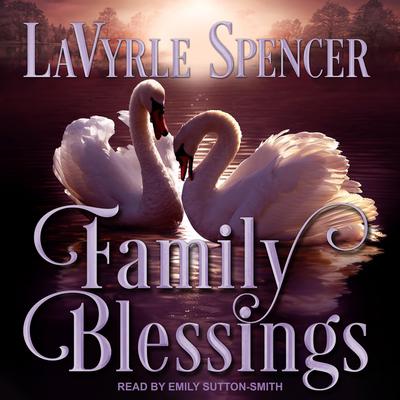 Family Blessings Audiobook, by 