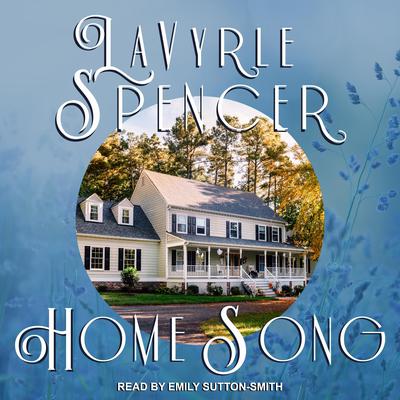 Home Song Audiobook, by LaVyrle Spencer