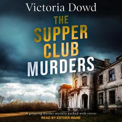 The Supper Club Murders Audiobook, by Victoria Dowd