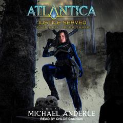 Justice Served Audiobook, by Michael Anderle