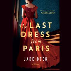 The Last Dress from Paris Audiobook, by Jade Beer