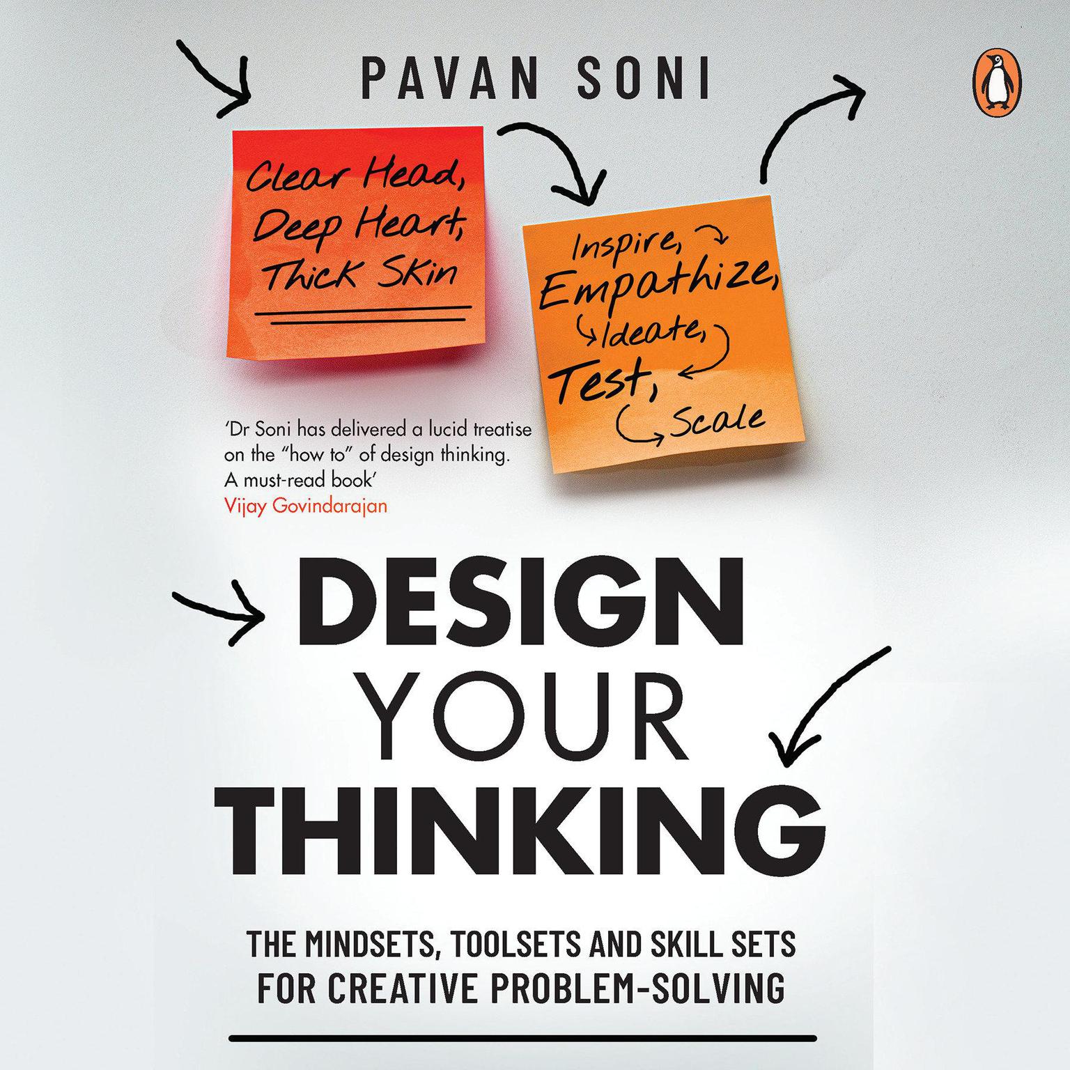 Design Your Thinking: Resolving 10 Career Dilemmas for Extraordinary Success Audiobook, by Pavan Soni