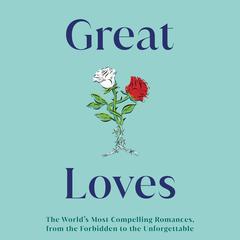 Great Loves Audiobook, by DK  Books