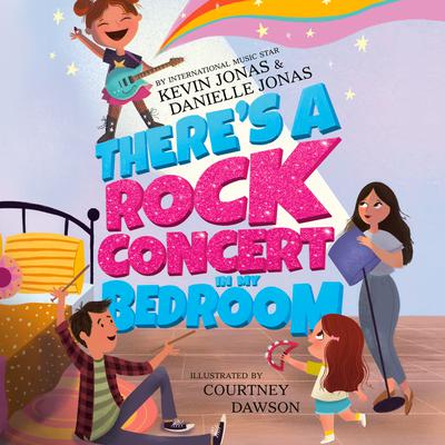 There's a Rock Concert in My Bedroom Audiobook, by Kevin Jonas