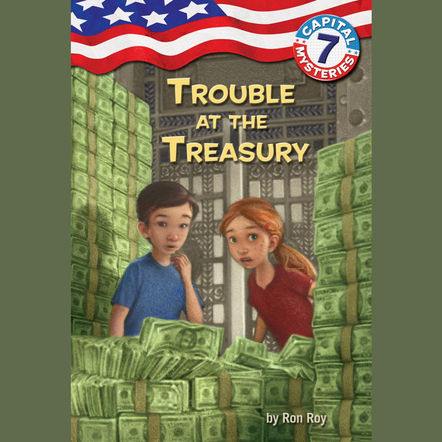 Capital Mysteries #7: Trouble at the Treasury Audiobook, by Ron Roy