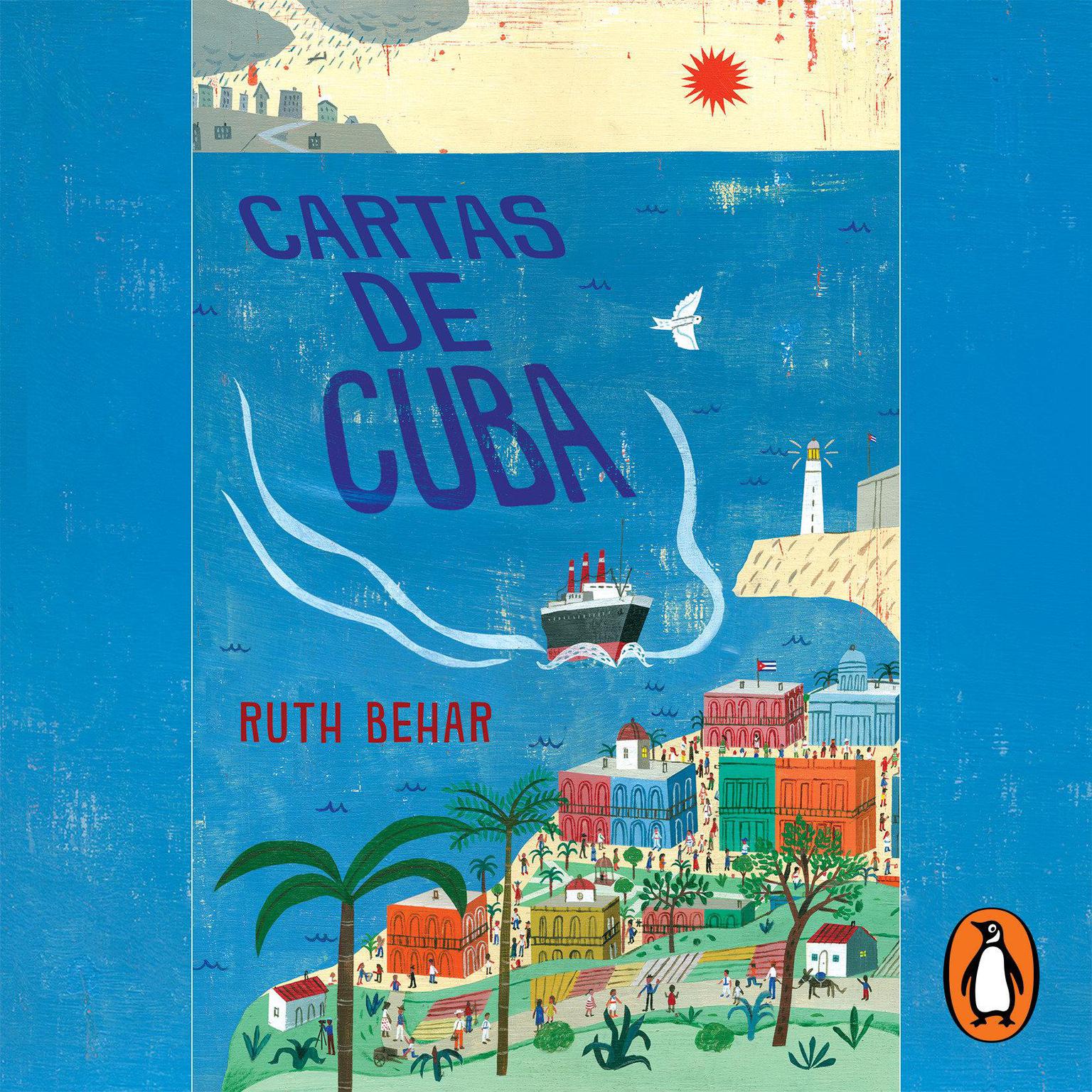 Cartas de Cuba Audiobook, by Ruth Behar