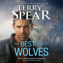 The Best of Both Wolves Audiobook, by Terry Spear