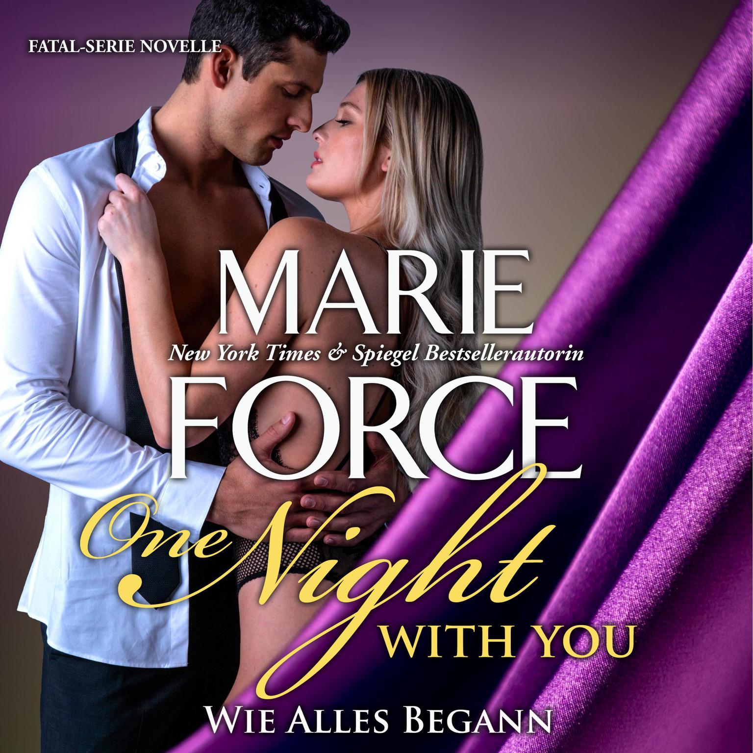 One Night with You - Wie Alles Begann: Wie Alles Begann Audiobook, by Marie Force