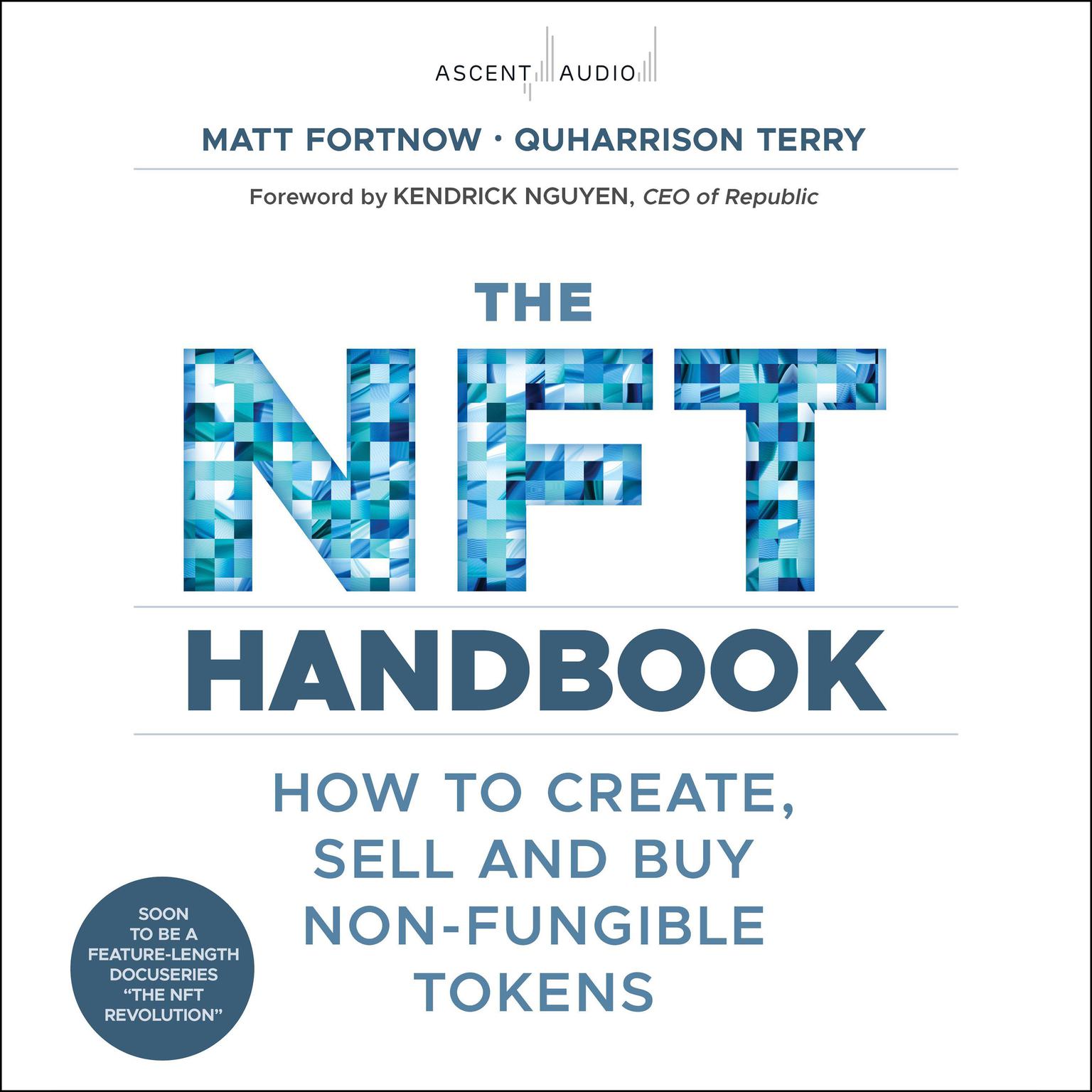 The NFT Handbook: How to Create, Sell and Buy Non-Fungible Tokens Audiobook, by Matt Fortnow