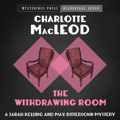 The Withdrawing Room Audiobook, by 