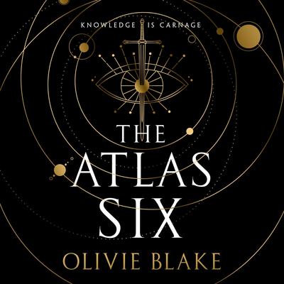 The Atlas Six Audiobook, by 