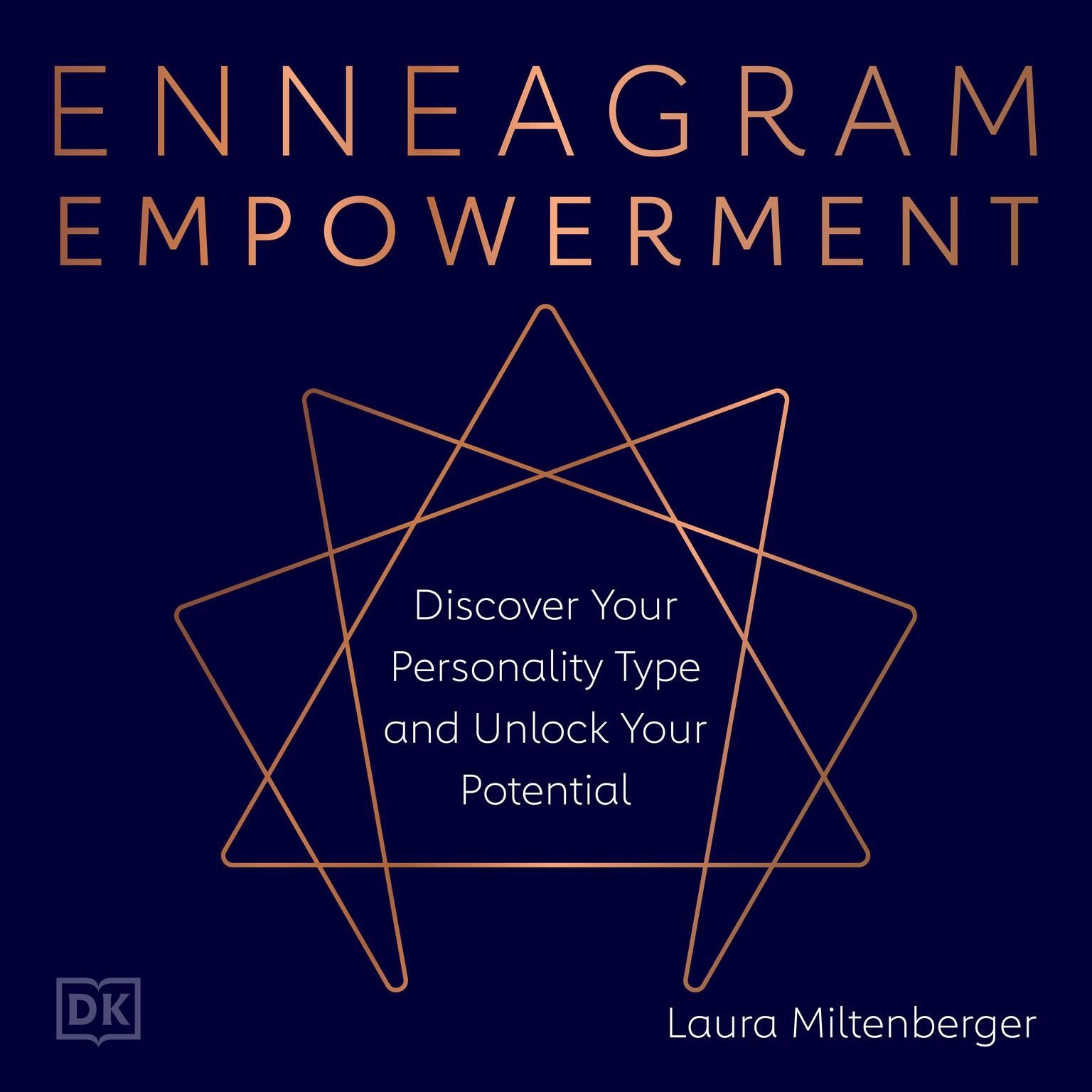 Enneagram Empowerment: Discover Your Personality Type and Unlock Your Potential Audiobook, by Laura Miltenberger