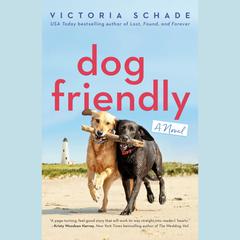 Dog Friendly Audiobook, by Victoria Schade