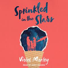 Sprinkled in the Stars Audiobook, by Violet Morley