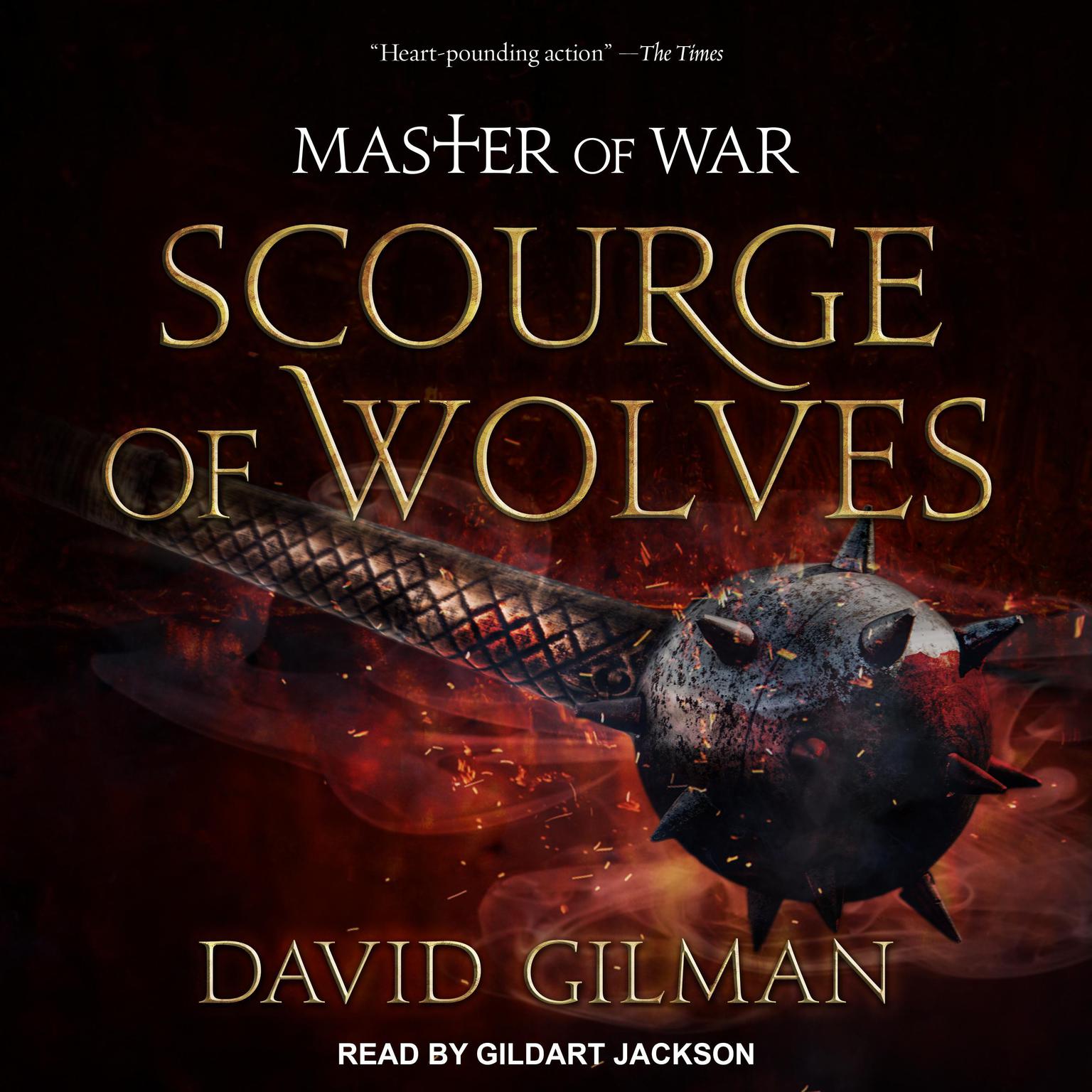 Scourge of Wolves Audiobook, by David Gilman