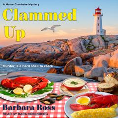 Clammed Up Audiobook, by Barbara Ross