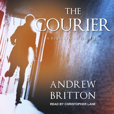 The Courier Audiobook, by Andrew Britton