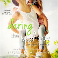 Daring the Bad Boy Audiobook, by Monica Murphy
