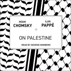 On Palestine Audiobook, by Noam Chomsky