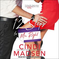 12 Steps to Mr. Right Audiobook, by Cindi Madsen