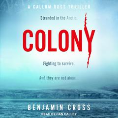 Colony Audiobook, by Benjamin Cross