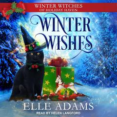 Winter Wishes Audiobook, by Elle Adams