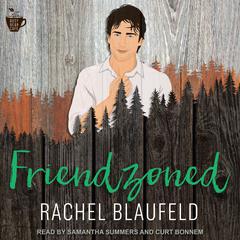 Friendzoned Audiobook, by Rachel Blaufeld