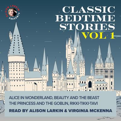 Classic Bedtime Stories Volume 1 Audiobook, by Various 