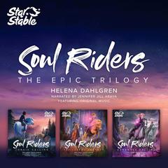 Soul Riders: The Epic Star Stable Trilogy Audiobook, by Helena Dahlgren