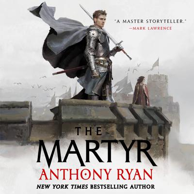 The Martyr Audiobook, by Anthony Ryan