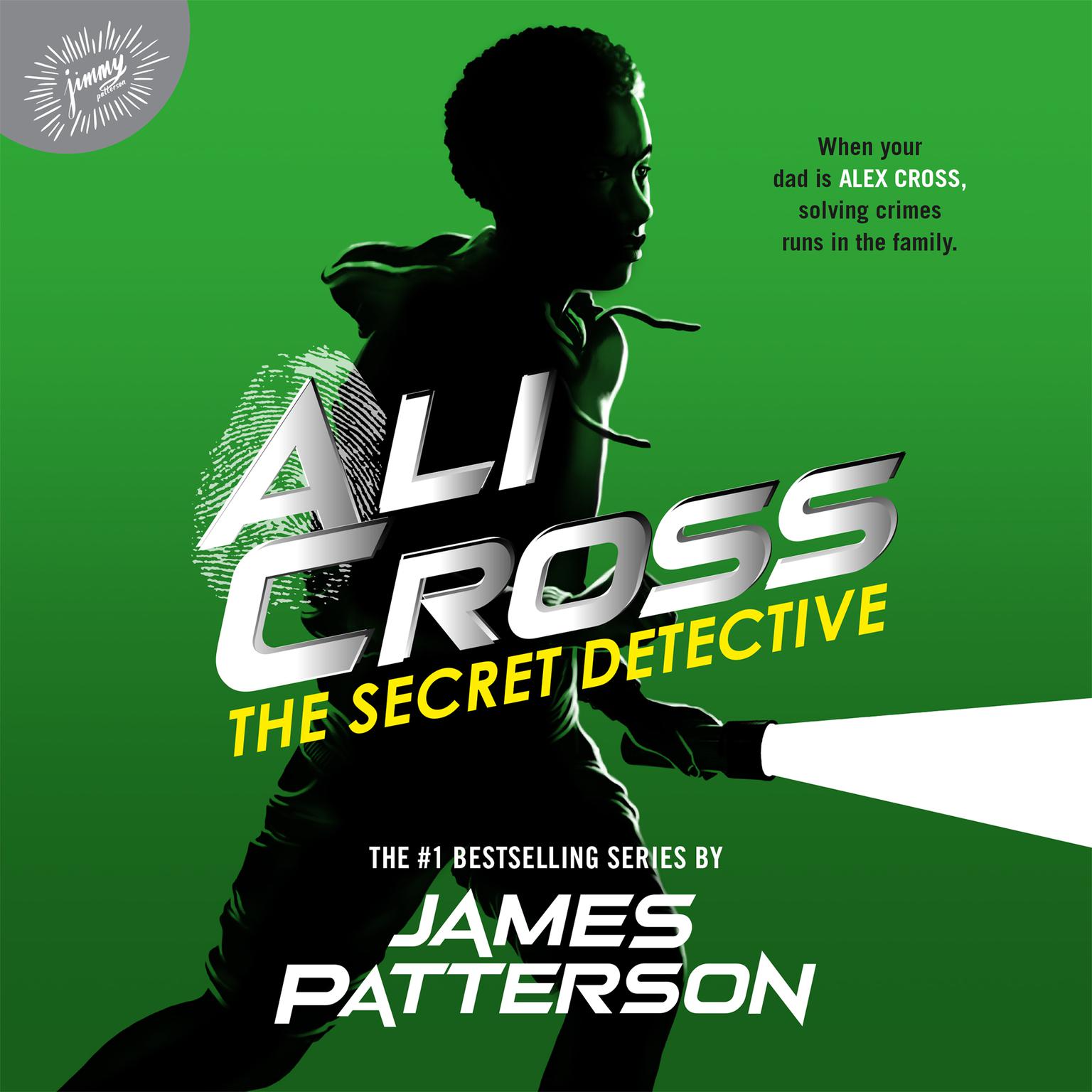 Ali Cross: The Secret Detective Audiobook, by James Patterson