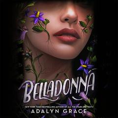 Belladonna Audiobook, by Adalyn Grace