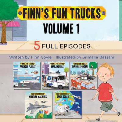 Finns Fun Trucks Volume 1 Audiobook, by Finn Coyle