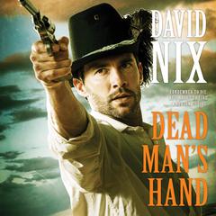 Dead Man's Hand Audiobook, by David Nix