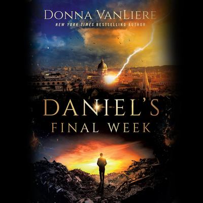 Daniel's Final Week Audiobook, by Donna VanLiere