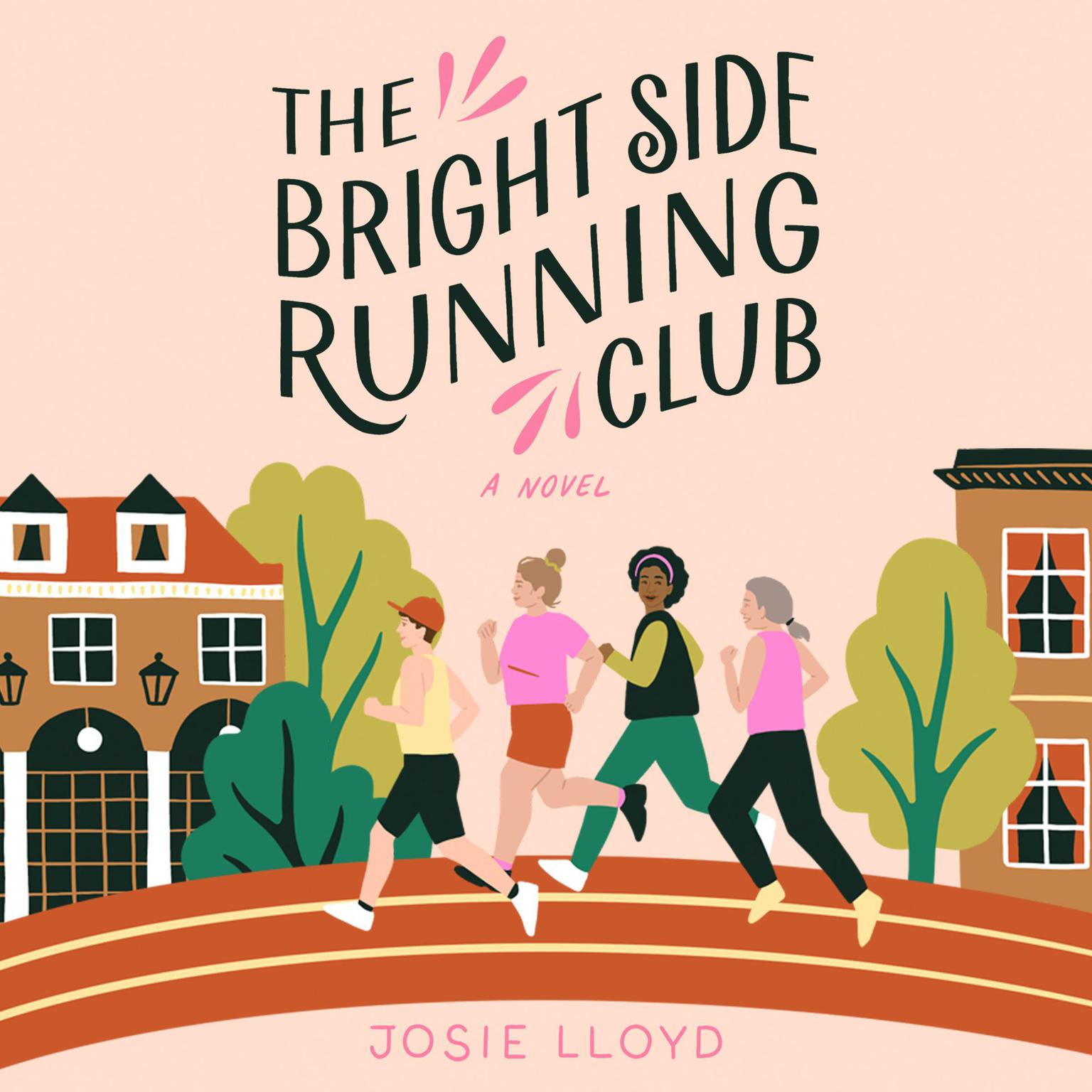 The Bright Side Running Club Audiobook, by Josie Lloyd