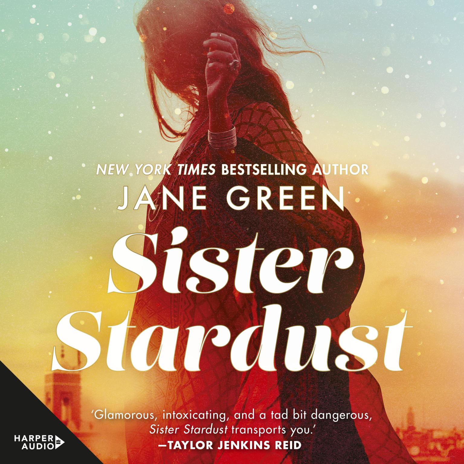 Sister Stardust Audiobook, by Jane Green