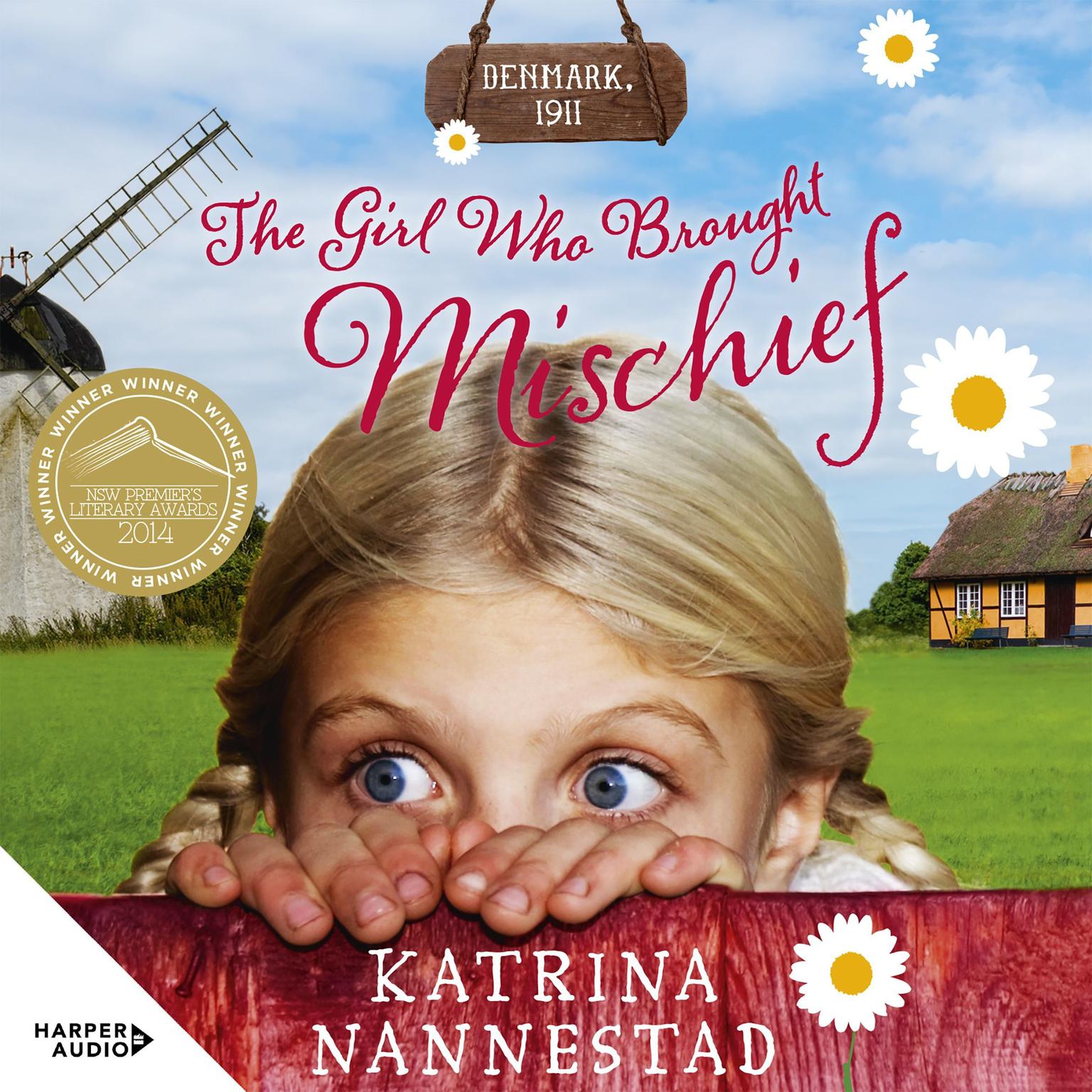 The Girl Who Brought Mischief Audiobook, by Katrina Nannestad