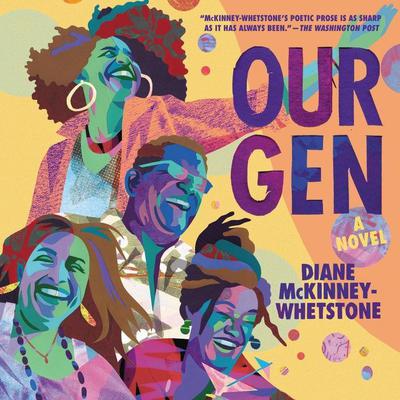 Our Gen: A Novel Audiobook, by Diane McKinney-Whetstone