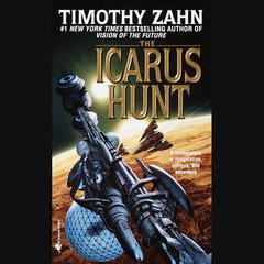 The Icarus Hunt: A Novel Audiobook, by Timothy Zahn
