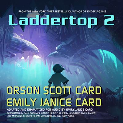 Laddertop 2 Audiobook, by Orson Scott Card