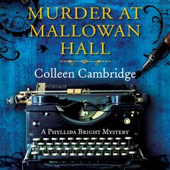 Murder at Mallowan Hall Audiobook, by Colleen Cambridge