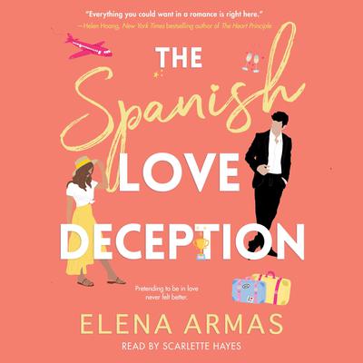 The Spanish Love Deception: A Novel Audiobook, by To Be Confirmed Atria