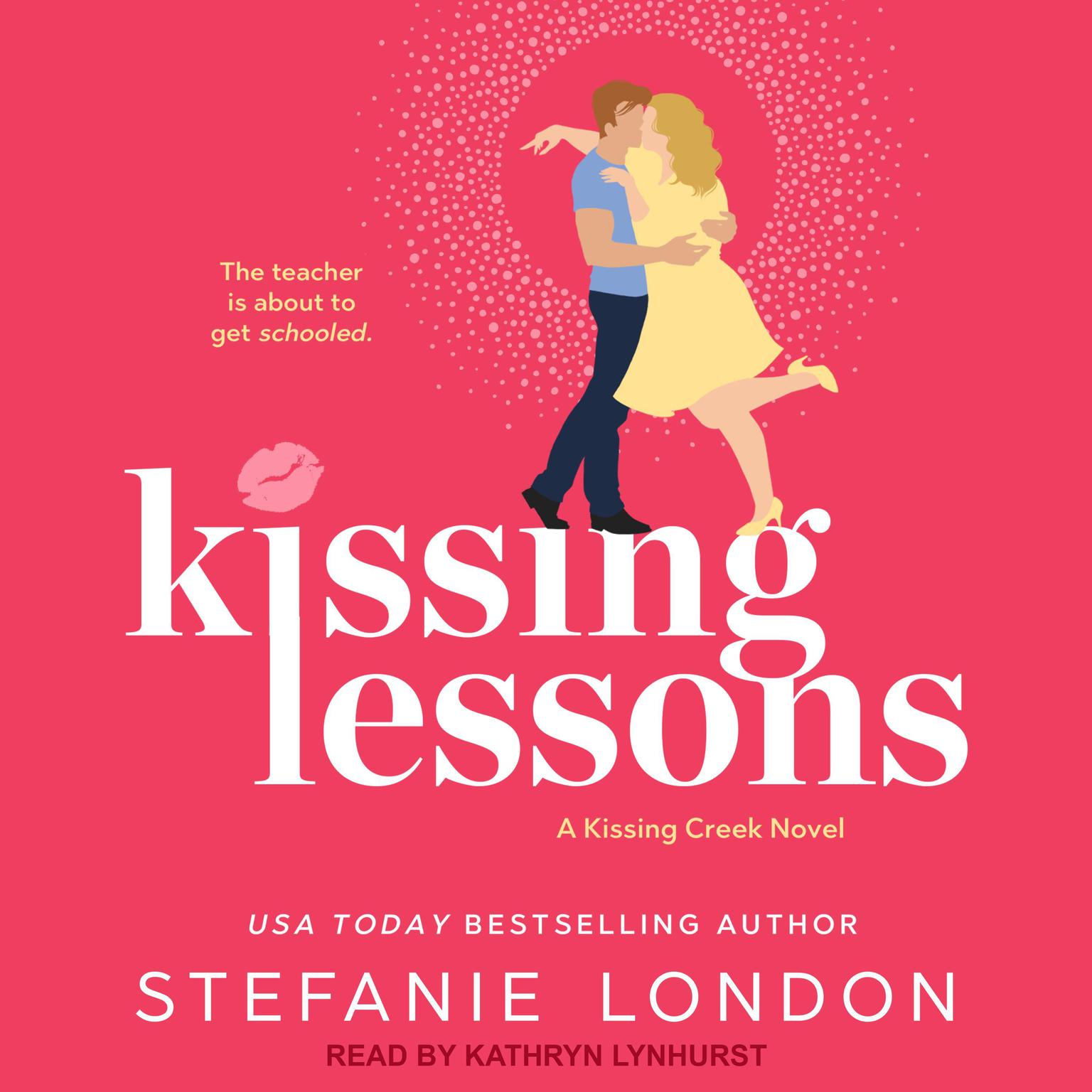 Kissing Lessons Audiobook, by Stefanie London